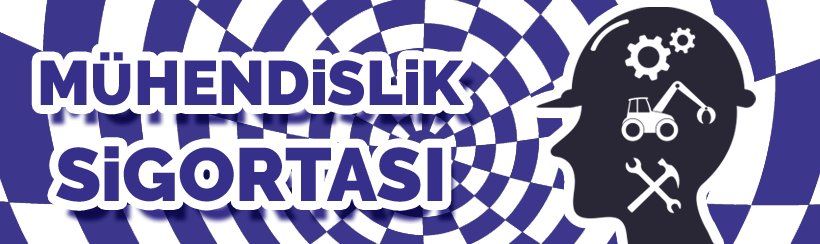 Mühendislik Sigortası